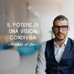 Cover art for EP2 | Il potere di una Vision condivisa